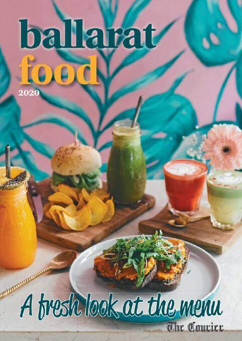 Ballarat, it's time to eat | check out our Ballarat Food magazine