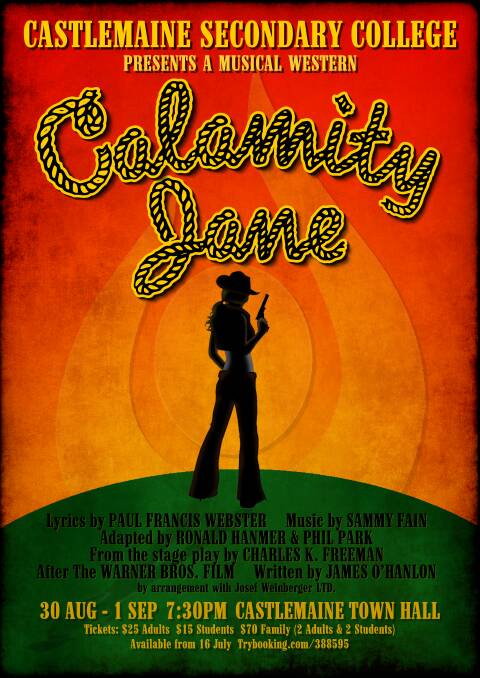 CAN'T MISS: Castlemaine students will perform big-cast school musical Calamity Jane from August 30-September 1.
