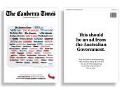 "This should be an ad from the Australian Government", an otherwise blank back page of The Canberra Times declares in its September 13 edition.